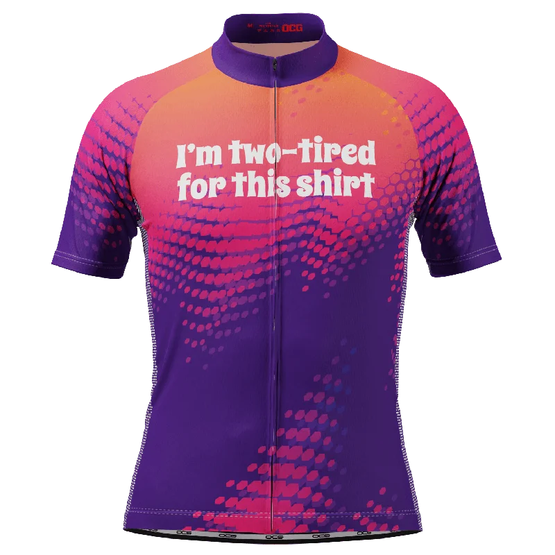 Men's I'm Two-tired For This Shirt! Short Sleeve Cycling Jersey Burgundy Jersey Tee