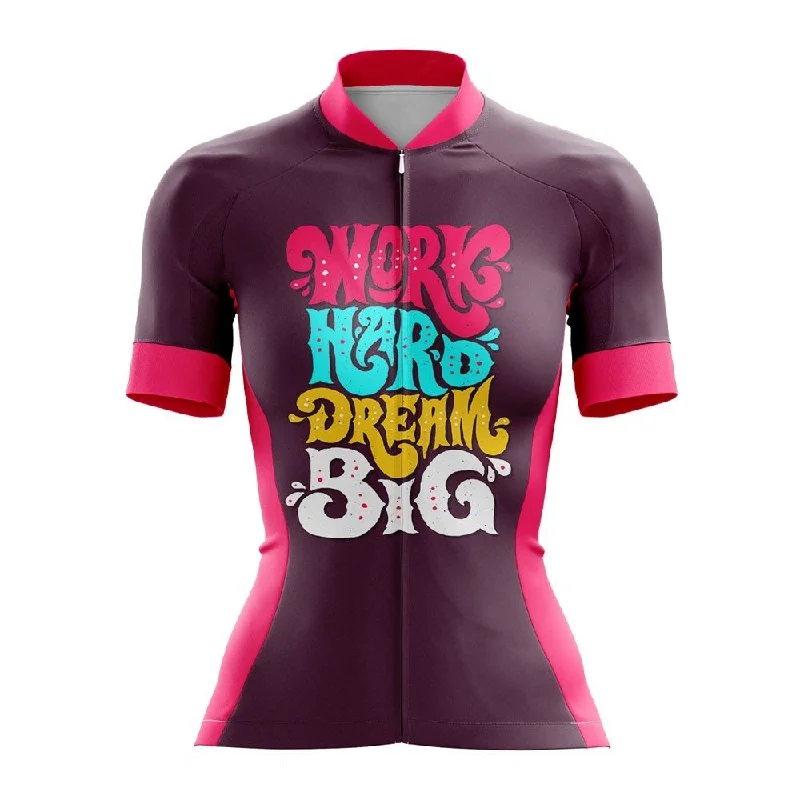 Work Hard Dream Big Women's Cycling Jersey Stylish Jersey Top